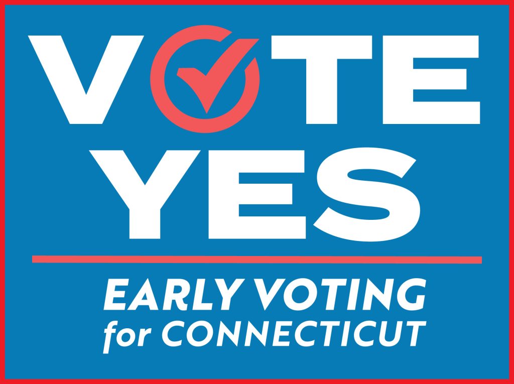 Stimmen Sie mit Ja - Frühe Abstimmung für Connecticut
